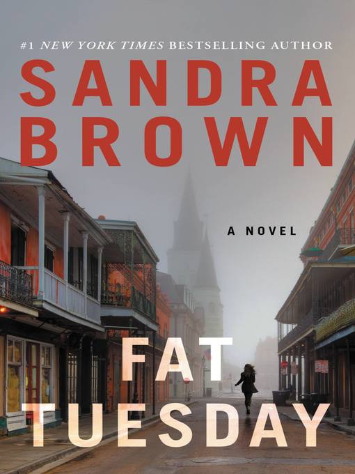 Title details for Fat Tuesday by Sandra Brown - Available